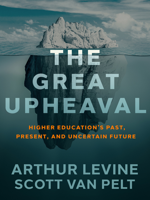 Title details for The Great Upheaval by Arthur Levine - Wait list